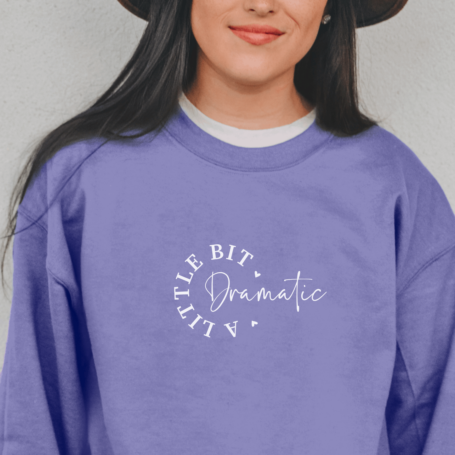 A Little Bit Dramatic Sweatshirt Sweatshirt Violet S