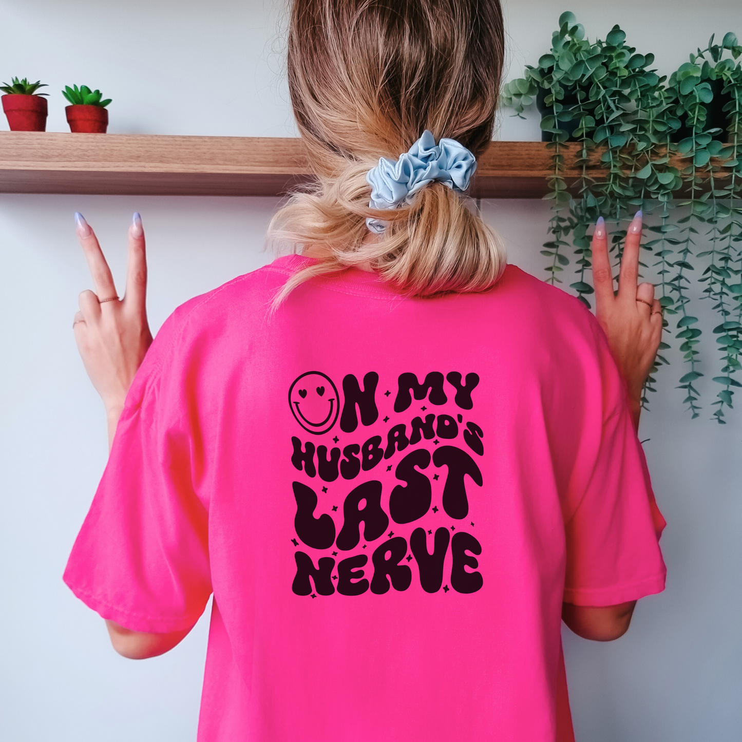 On My Husband's Last Nerve Tee T-Shirt Heliconia S