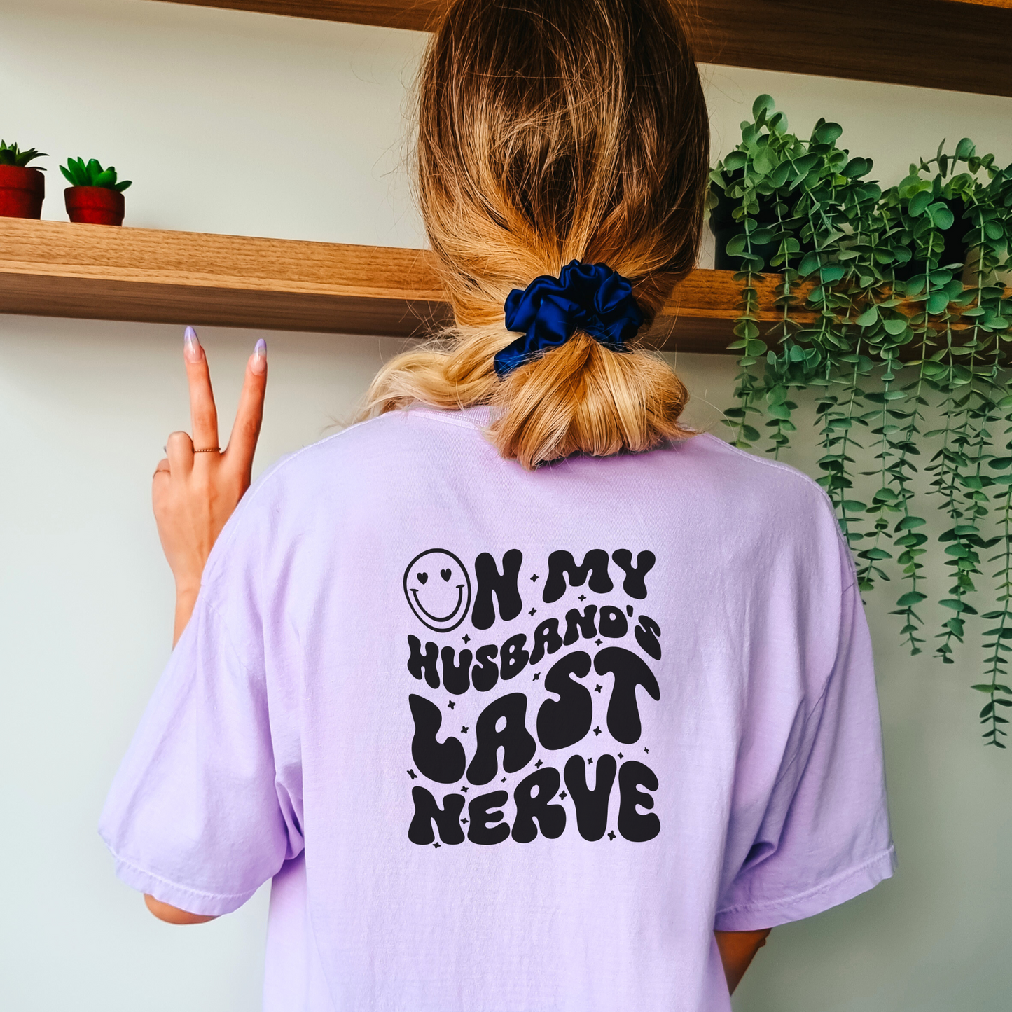On My Husband's Last Nerve Tee T-Shirt Orchid S