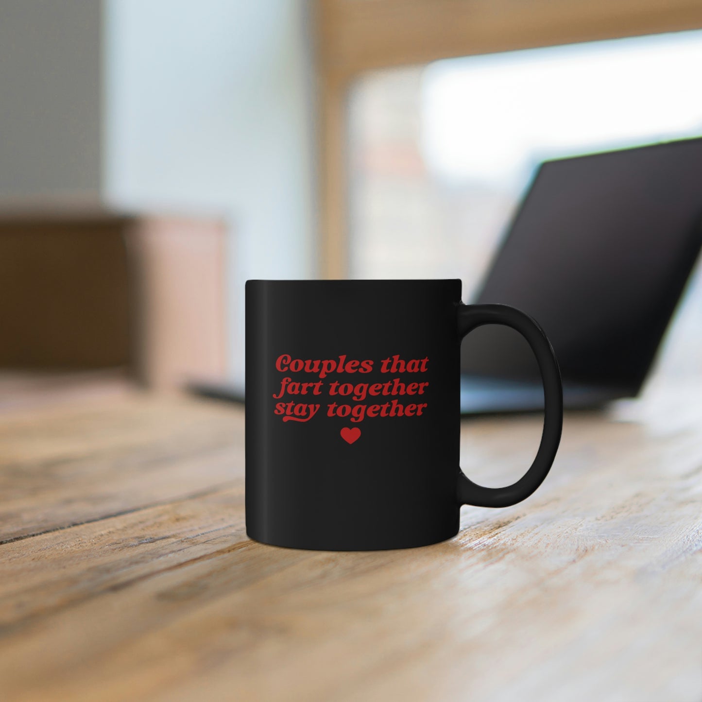 Couples That Fart Together, Stay Together Coffee Mug Mug 11oz
