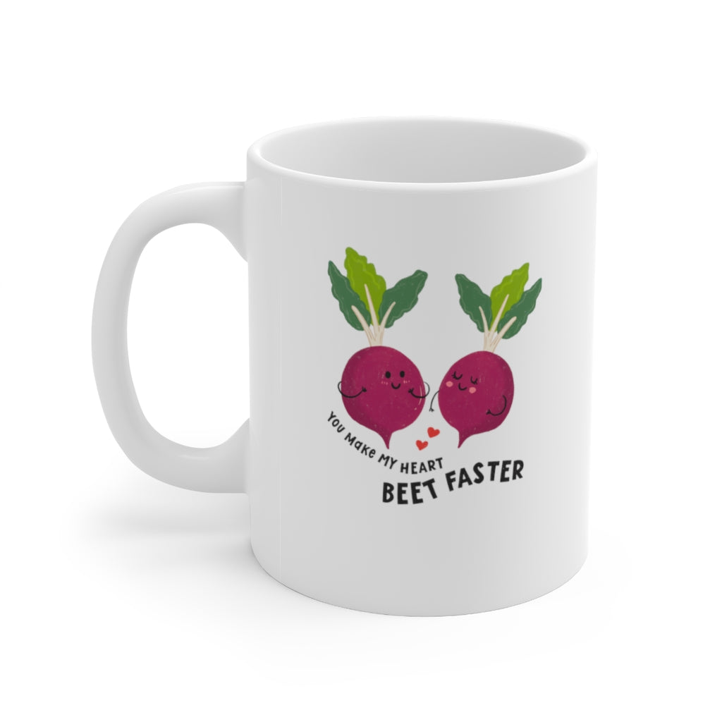 You Make my Heart Beet Faster Coffee Mug Mug