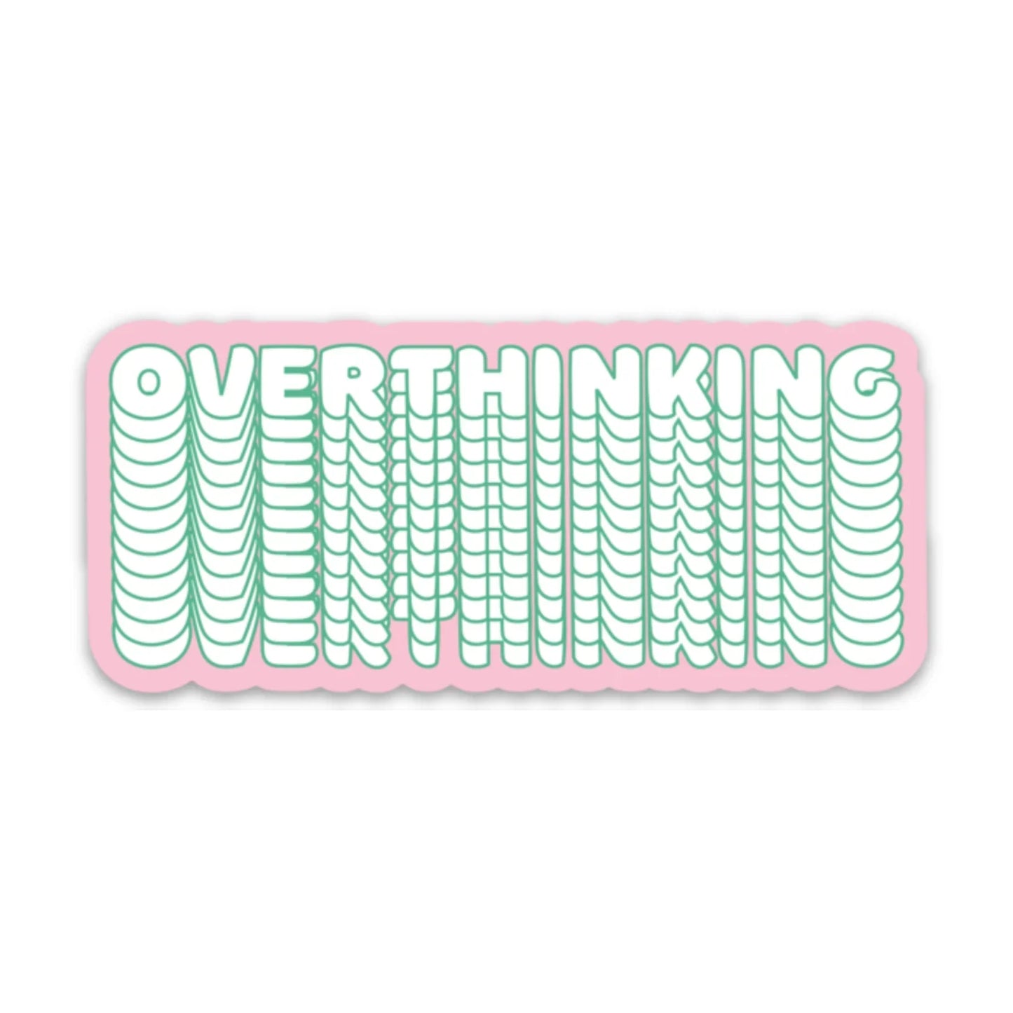 Overthinking Sticker sticker