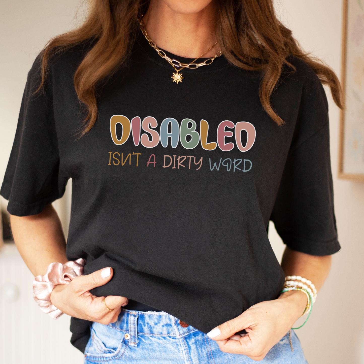 Disabled is not a Dirty Word Tee T-Shirt
