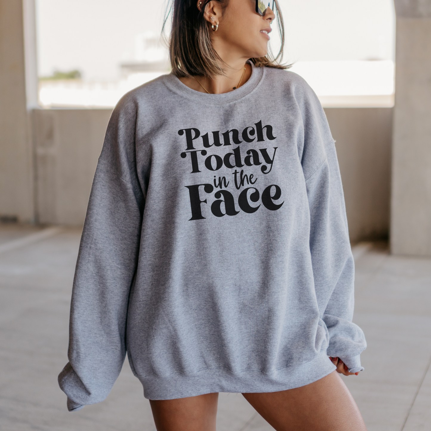 Punch Today in the Face Sweatshirt Sweatshirt S Sport Grey