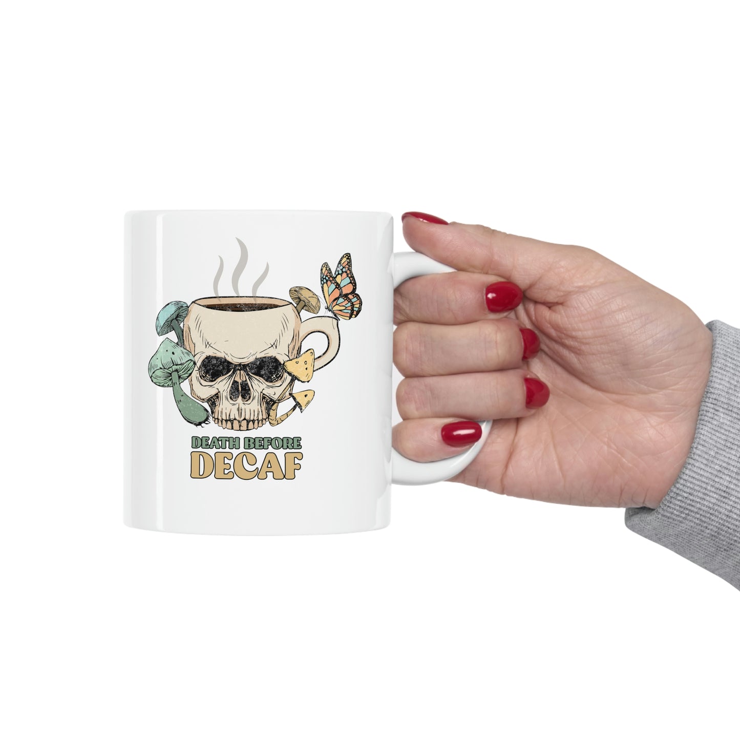 Death Before Decaf Coffee Mug Mug