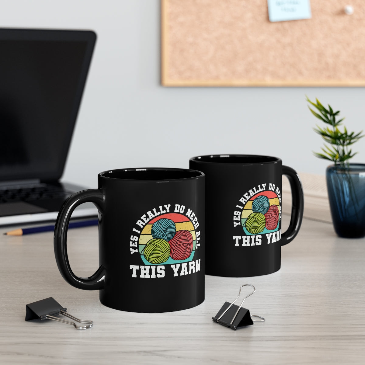 Yes, I Really Do Need All This Yarn Coffee Mug Mug