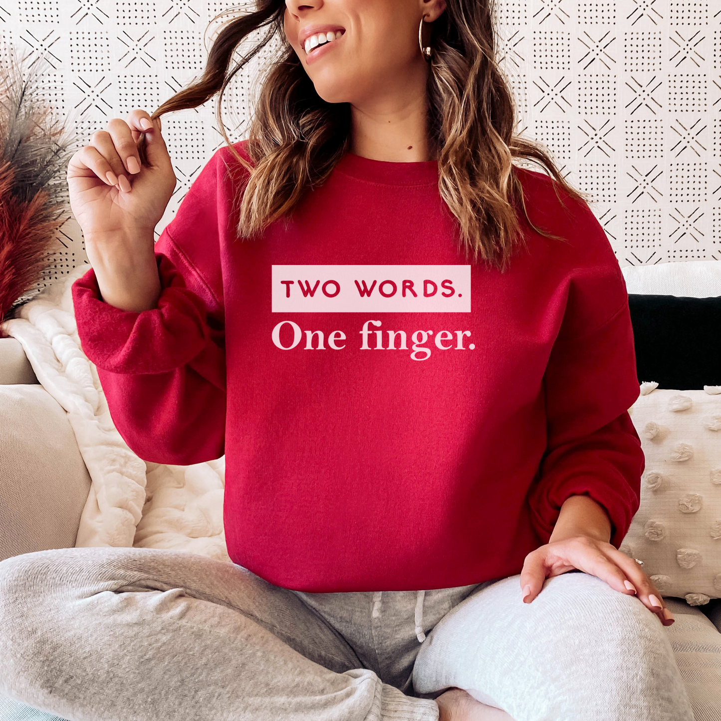 Two Words, One Finger Sweatshirt Sweatshirt S Cherry Red