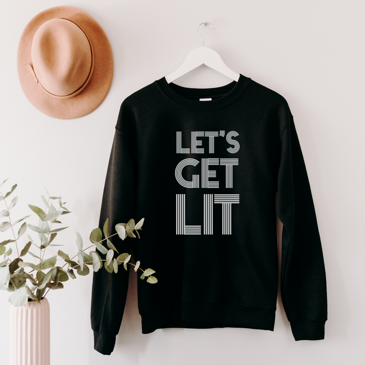 Let's Get Lit Sweatshirt Sweatshirt S Black
