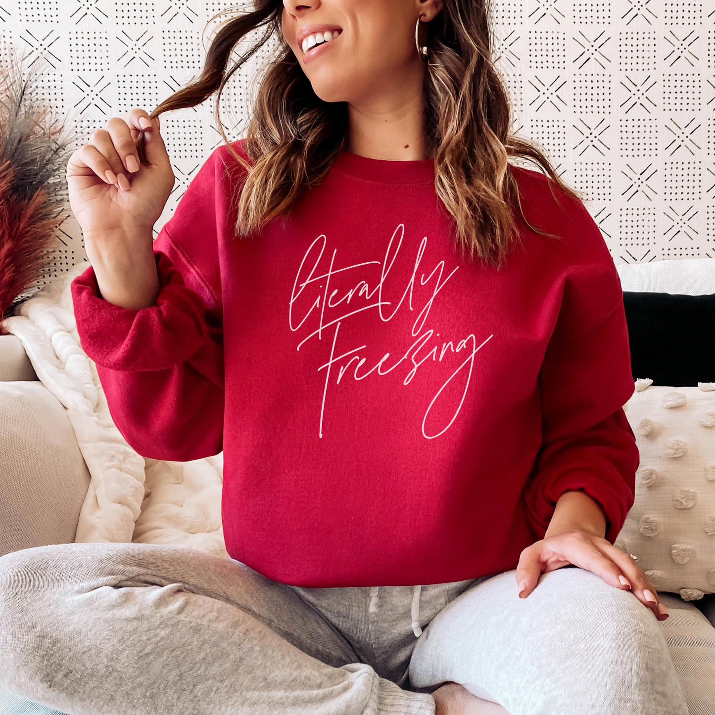 Literally Freezing Sweatshirt Sweatshirt S Cherry Red