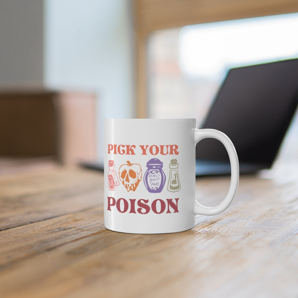 Pick Your Poison Coffee Mug Mug