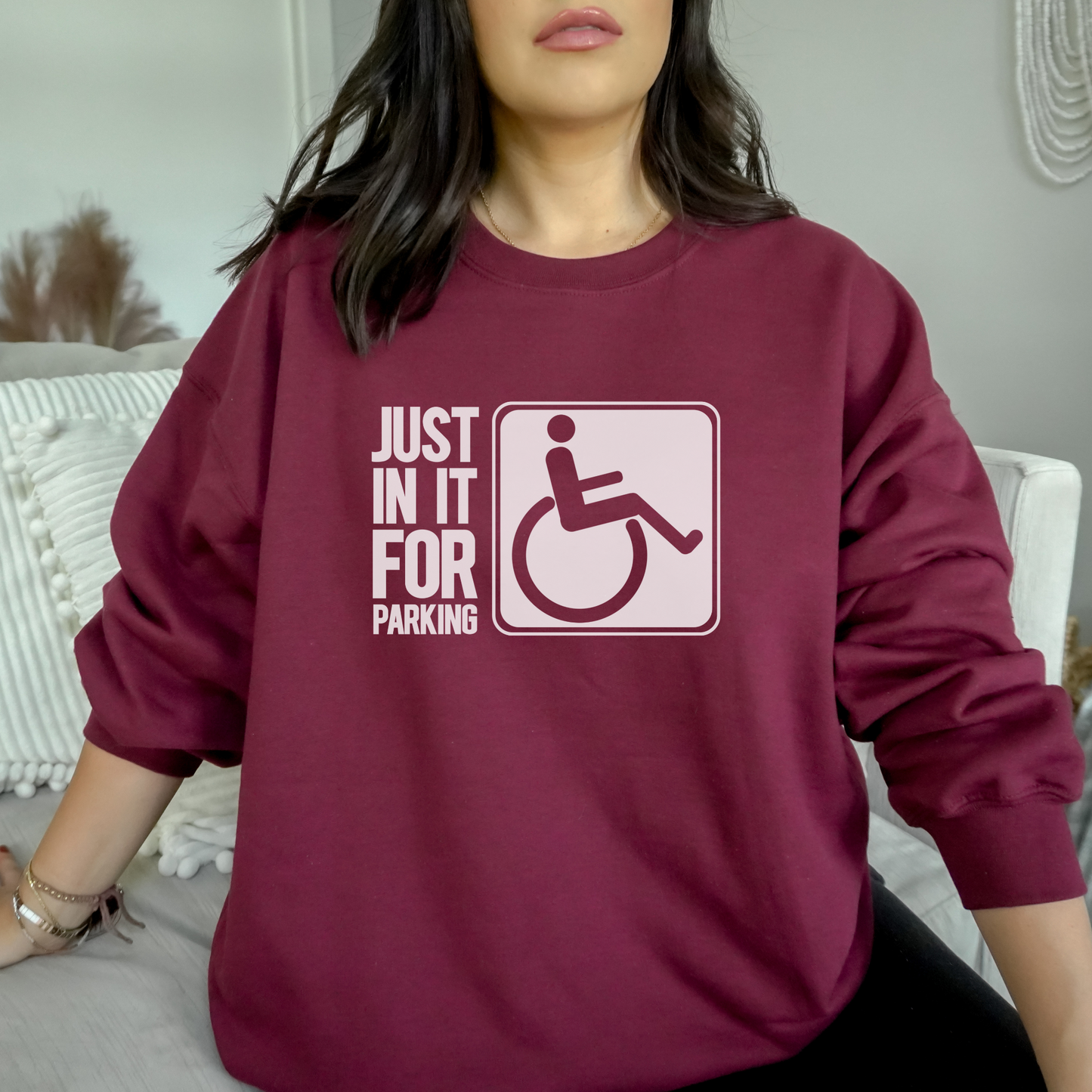 Just in it For the Parking Sweatshirt Sweatshirt S Maroon