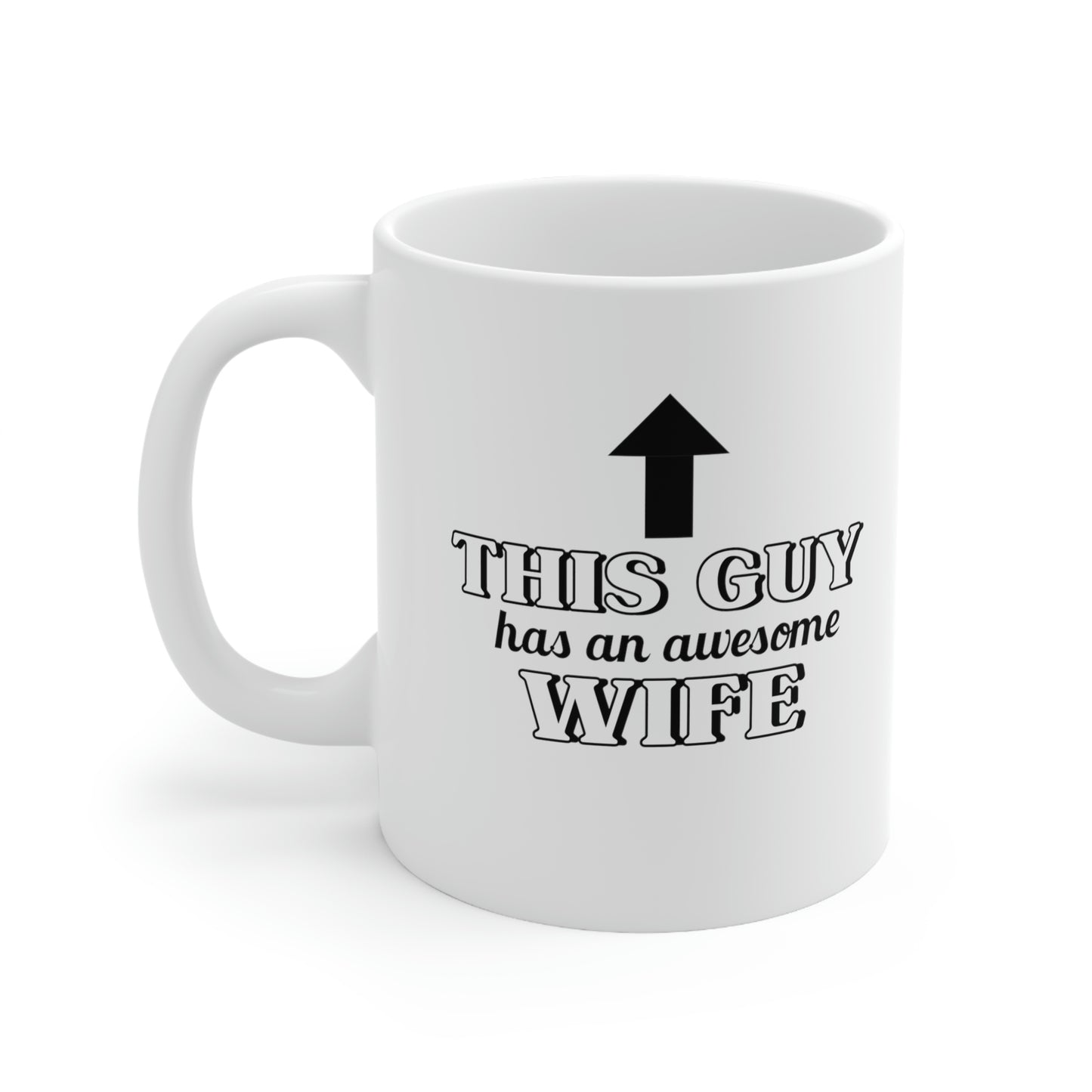 This Guy Awesome Wife Coffee Mug Mug