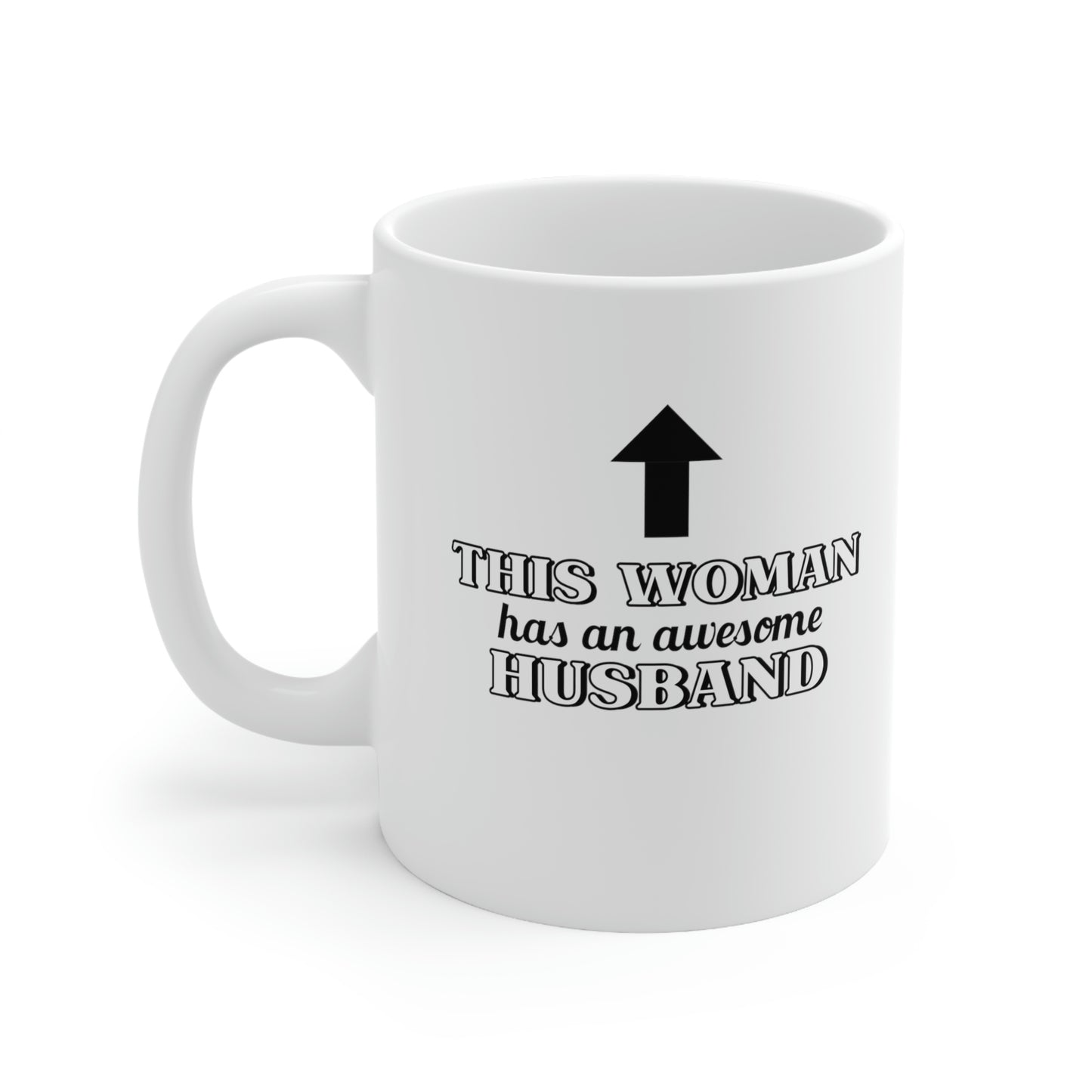 This Woman Has an Awesome Husband Coffee Mug Mug