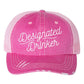 Designated Drinker Embroidered Hat  PInk OS 