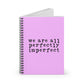 We Are All Perfectly Imperfect Journal Paper products   