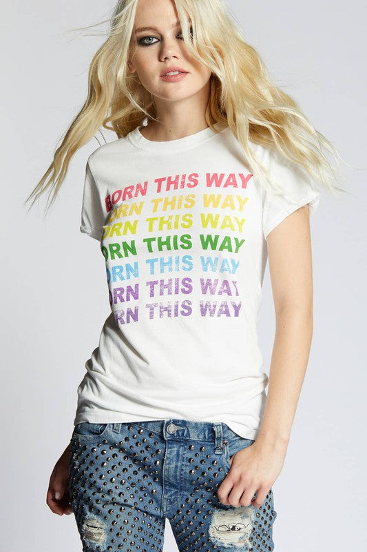 Born This Way Graphic Tee    