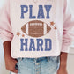 Play Hard Sweatshirt  Pink Small 