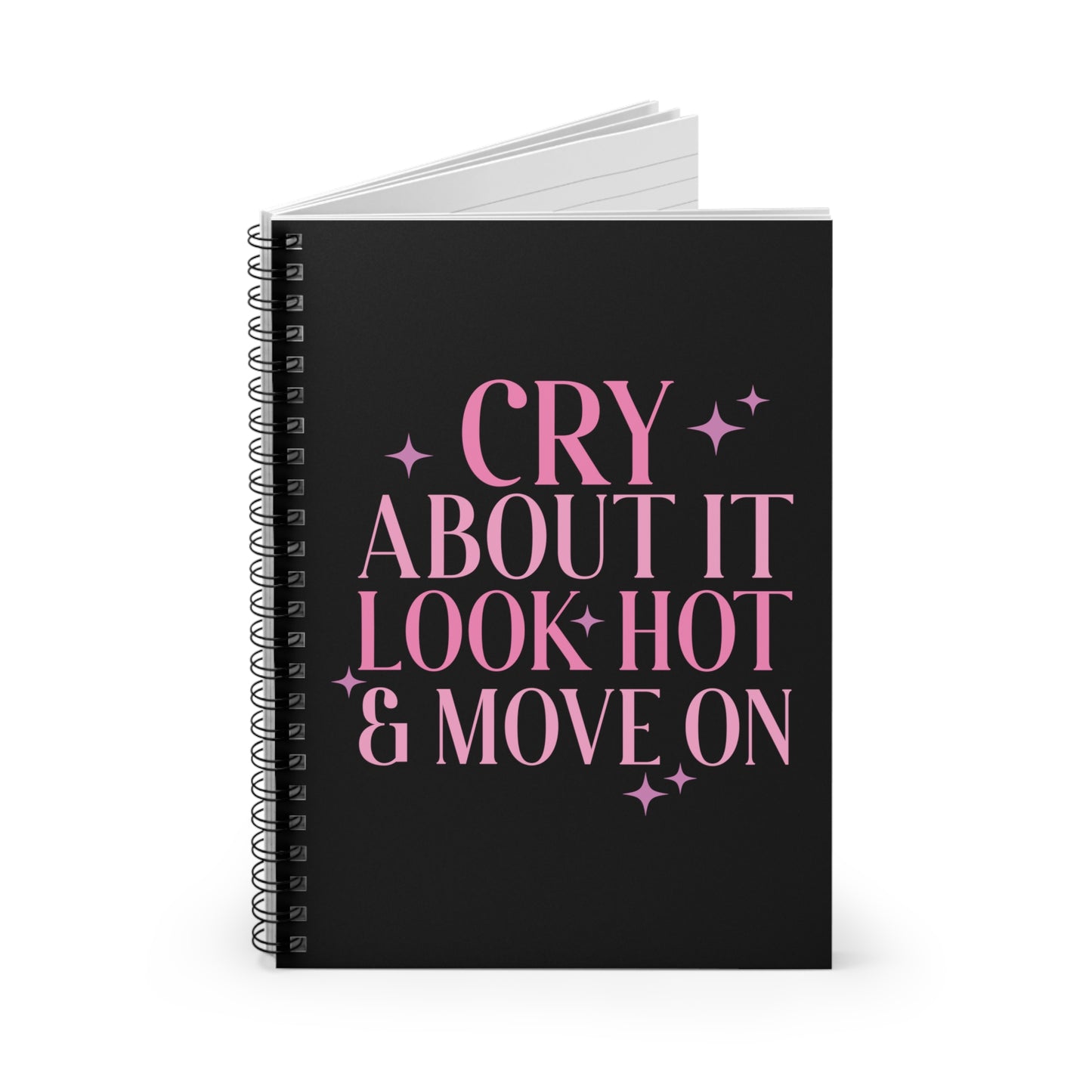 Cry About It, Look Hot, & Move On Journal Paper products   