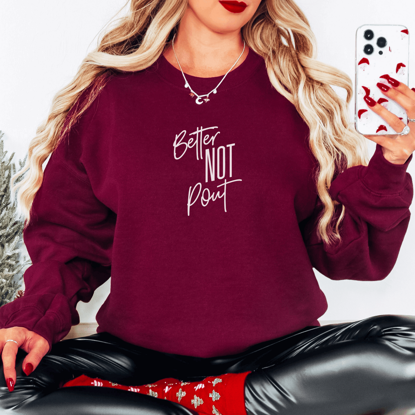 Better Not Pout Sweatshirt Sweatshirt S Maroon 