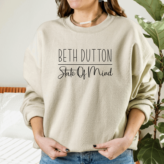 Beth Dutton State of Mind Sweatshirt Sweatshirt S Sand 