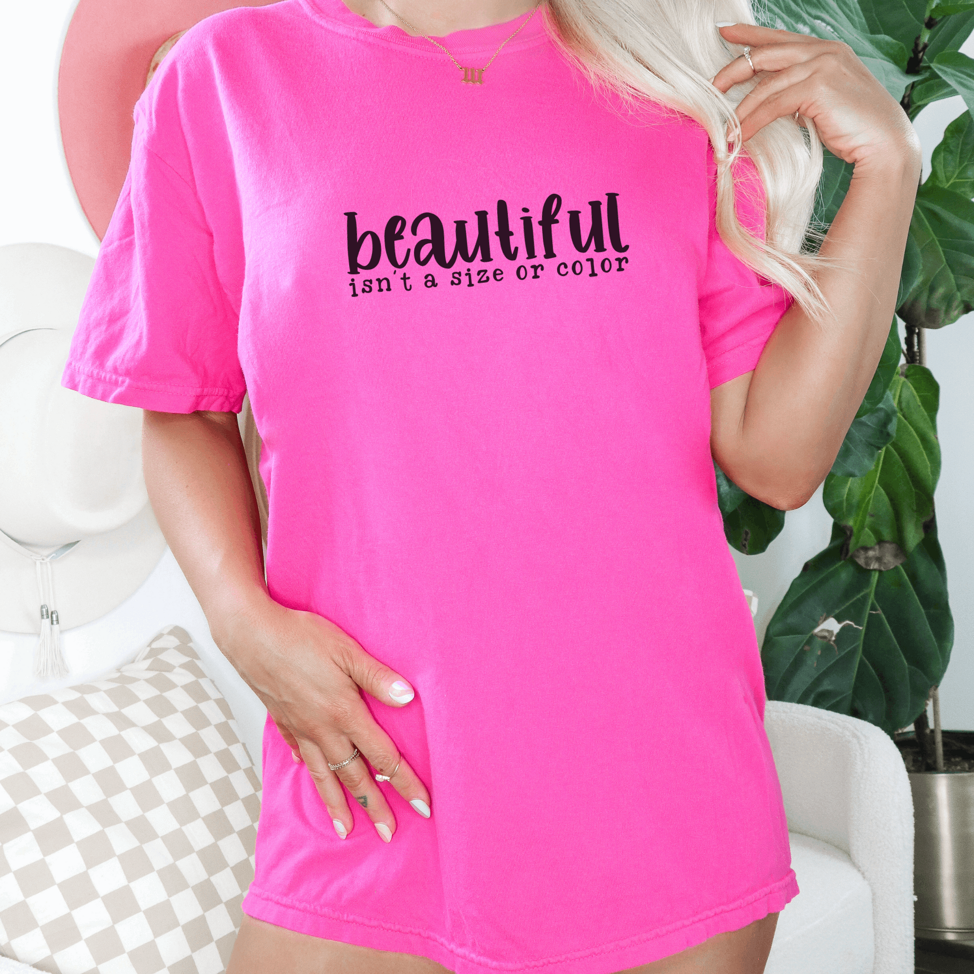 Beautiful Isn't a Size or Color Tee T-Shirt Heliconia S 