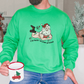 I'm Layin' On Your Present Sweatshirt Sweatshirt S Irish Green 