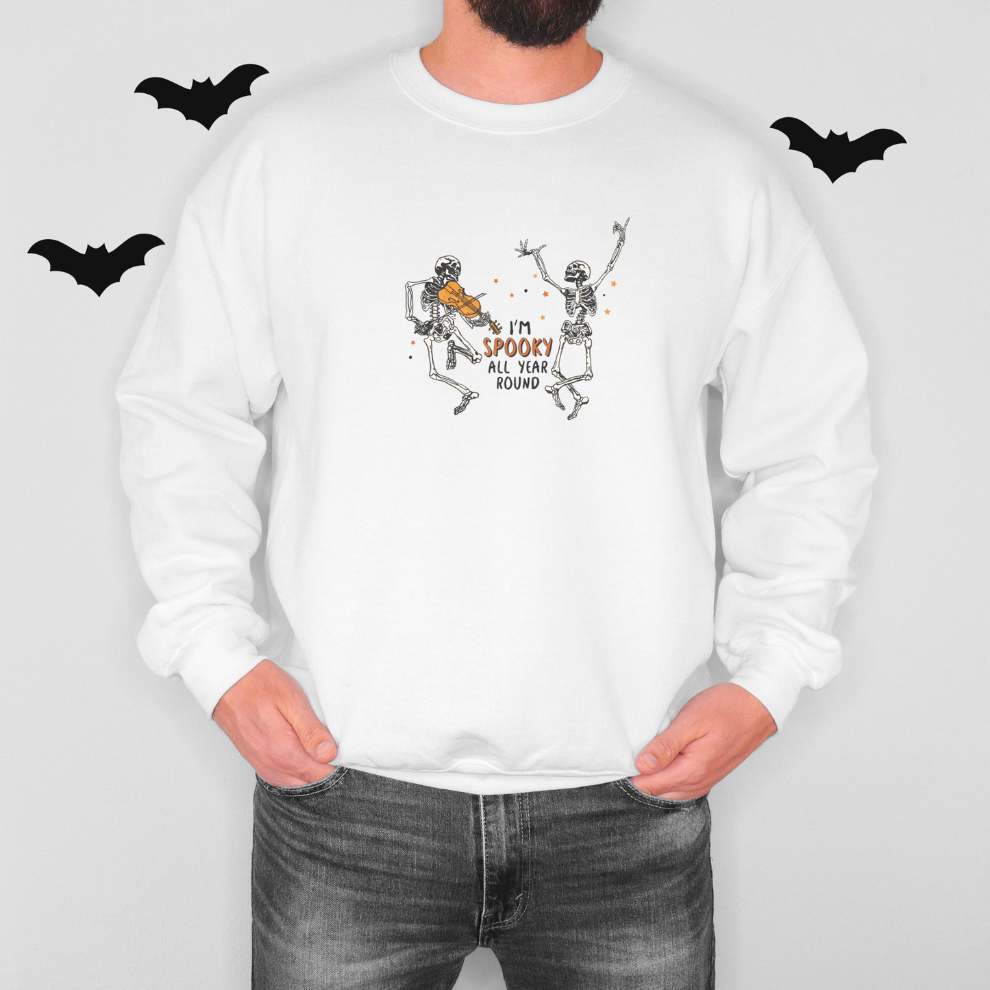 I'm Spooky All Year Round Sweatshirt Sweatshirt S White 