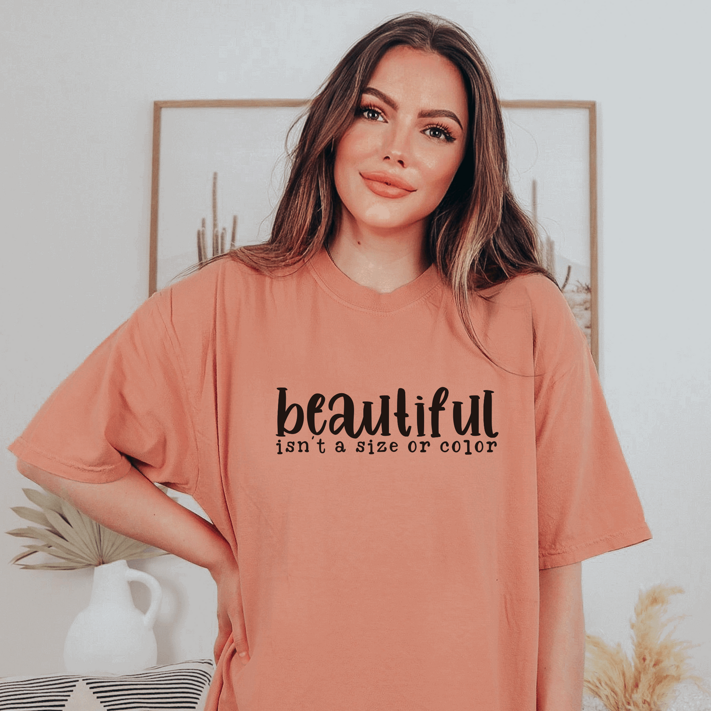 Beautiful Isn't a Size or Color Tee T-Shirt Terracotta S 