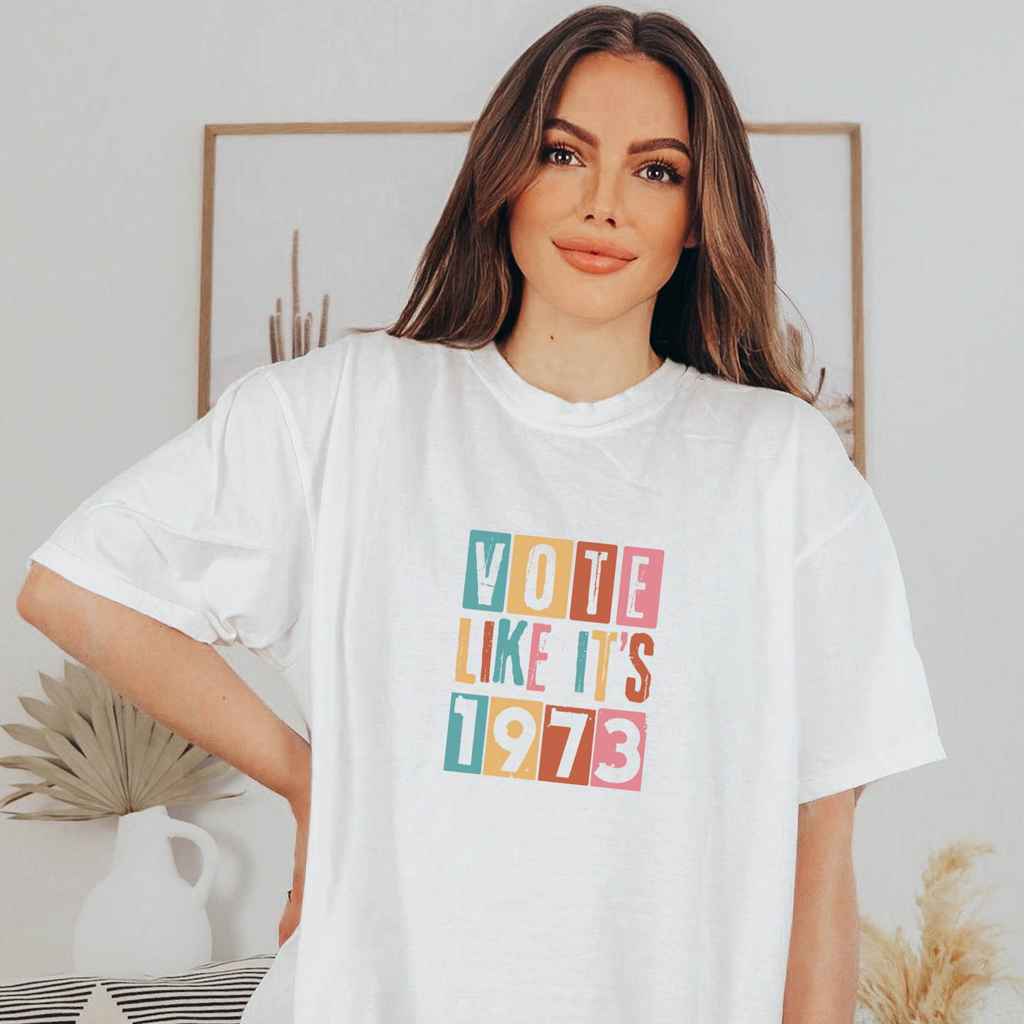 Vote Like it's 1973 Tee T-Shirt White S 