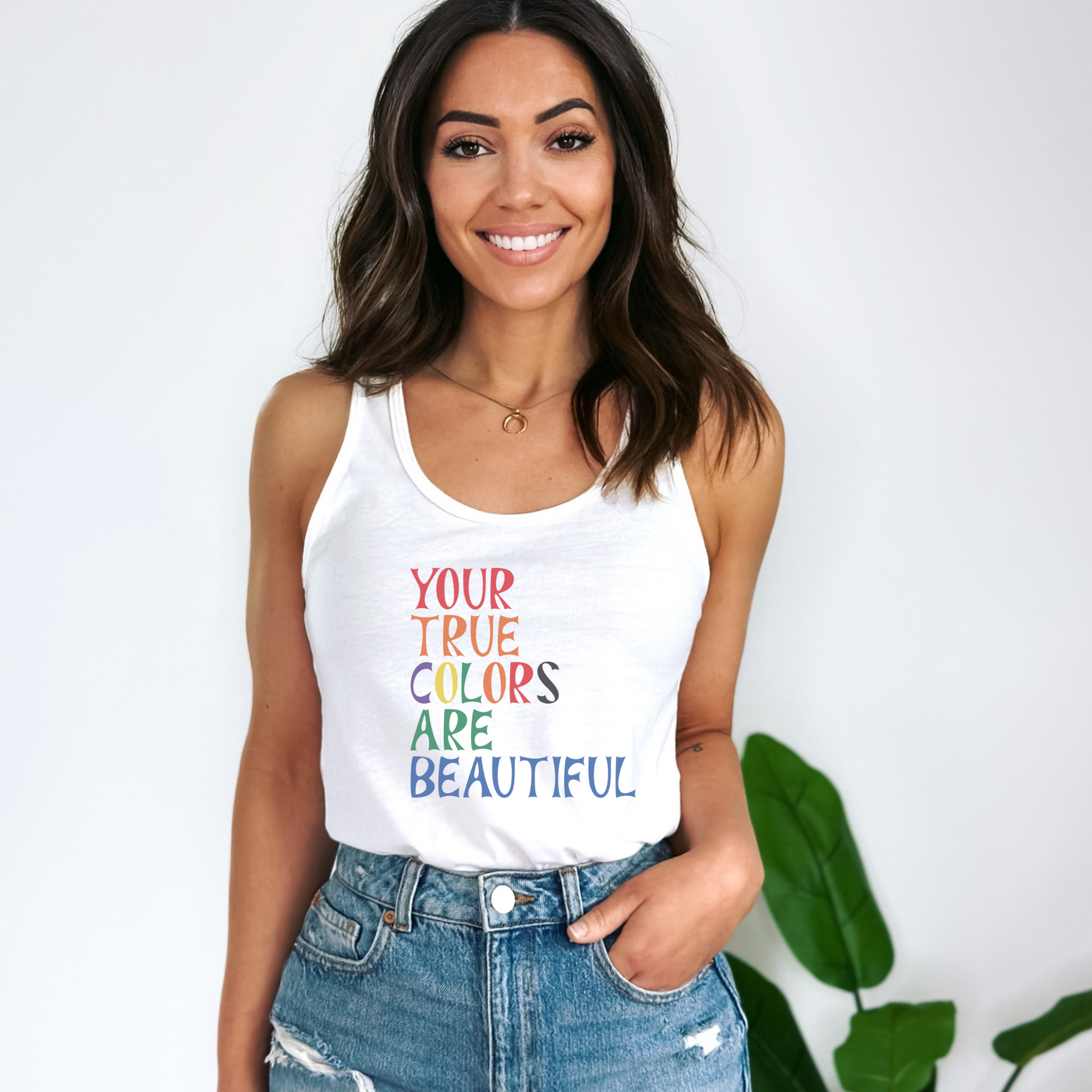 Your True Colors are Beautiful Tank Top Tank Top XS Solid White 