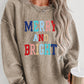 Merry and Bright Sweatshirt  Camel S 