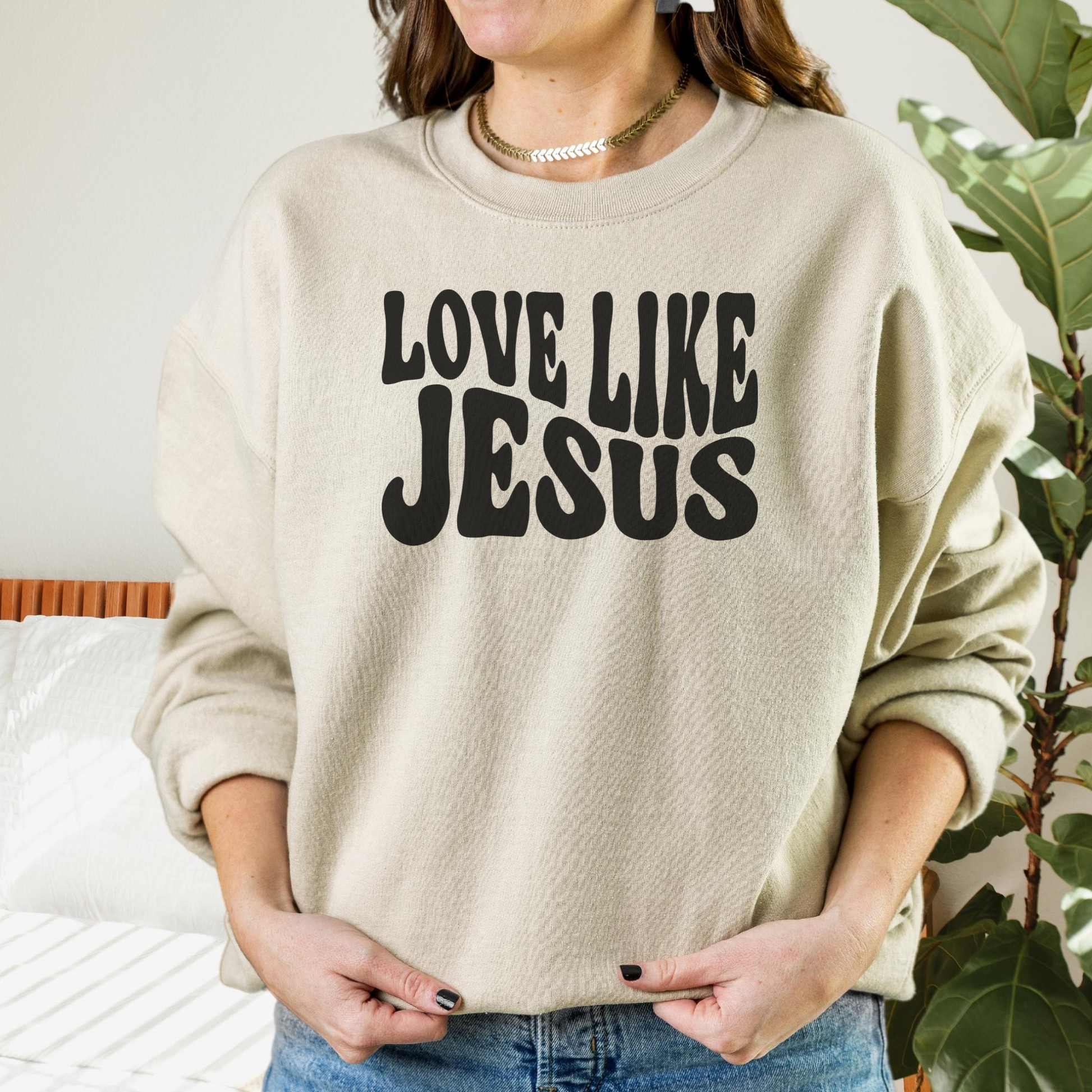 Love Like Jesus Sweatshirt Sweatshirt S Sand 