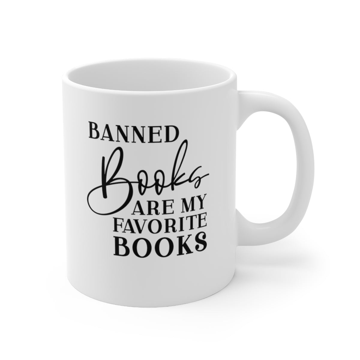 Banned Books Are My Favorite Books Coffee Mug Mug   