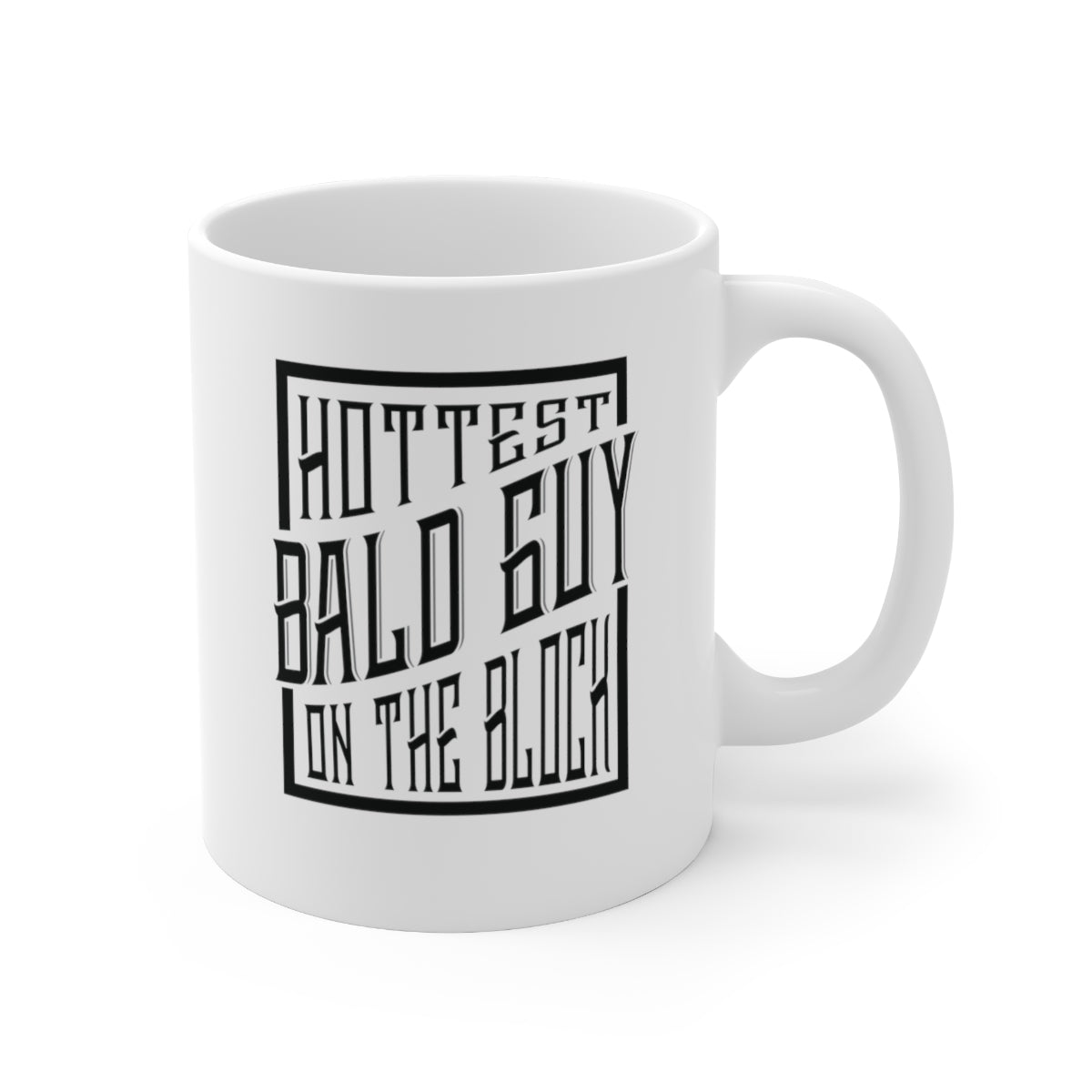 Hottest Bald Guy on the Block Coffee Mug Mug   