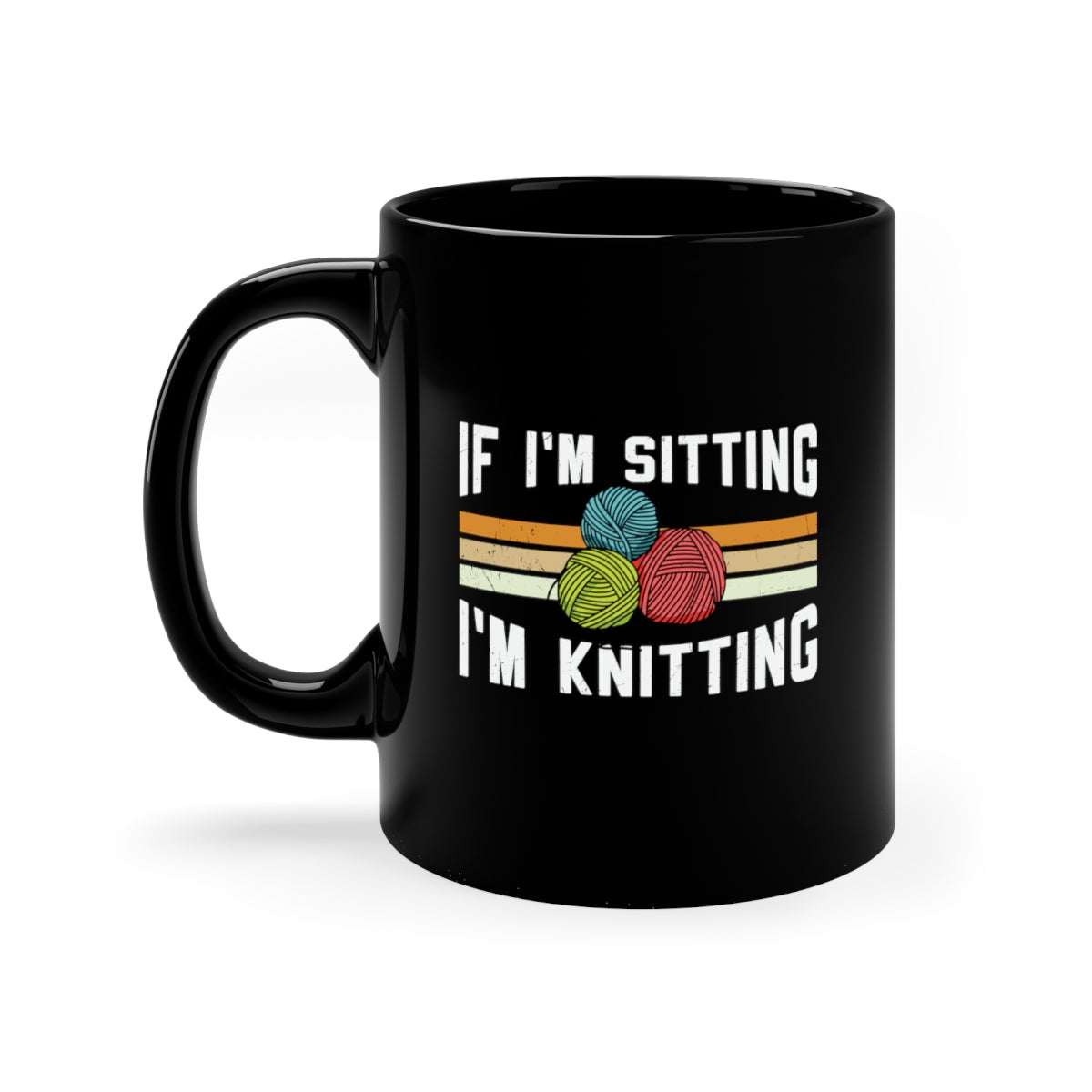 If I'm Sitting, I'm Knitting Coffee Mug Mug   