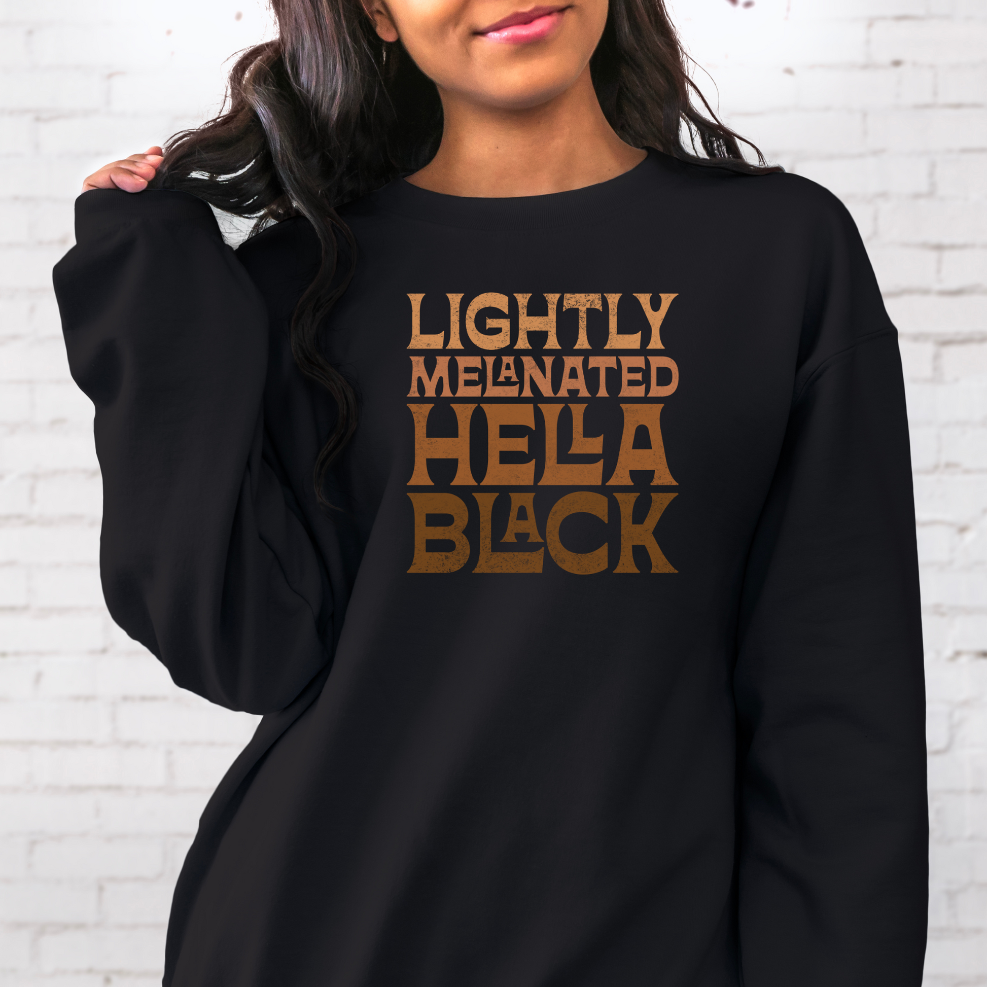 Lightly Melenated, Hella Black Sweatshirt Sweatshirt S Black 