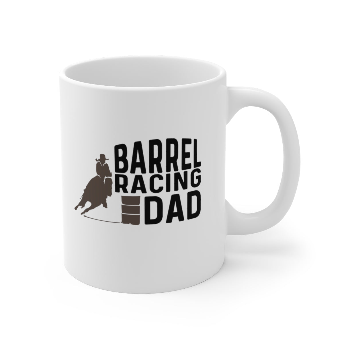 Barrel Racing Dad Coffee Mug Mug 11oz  