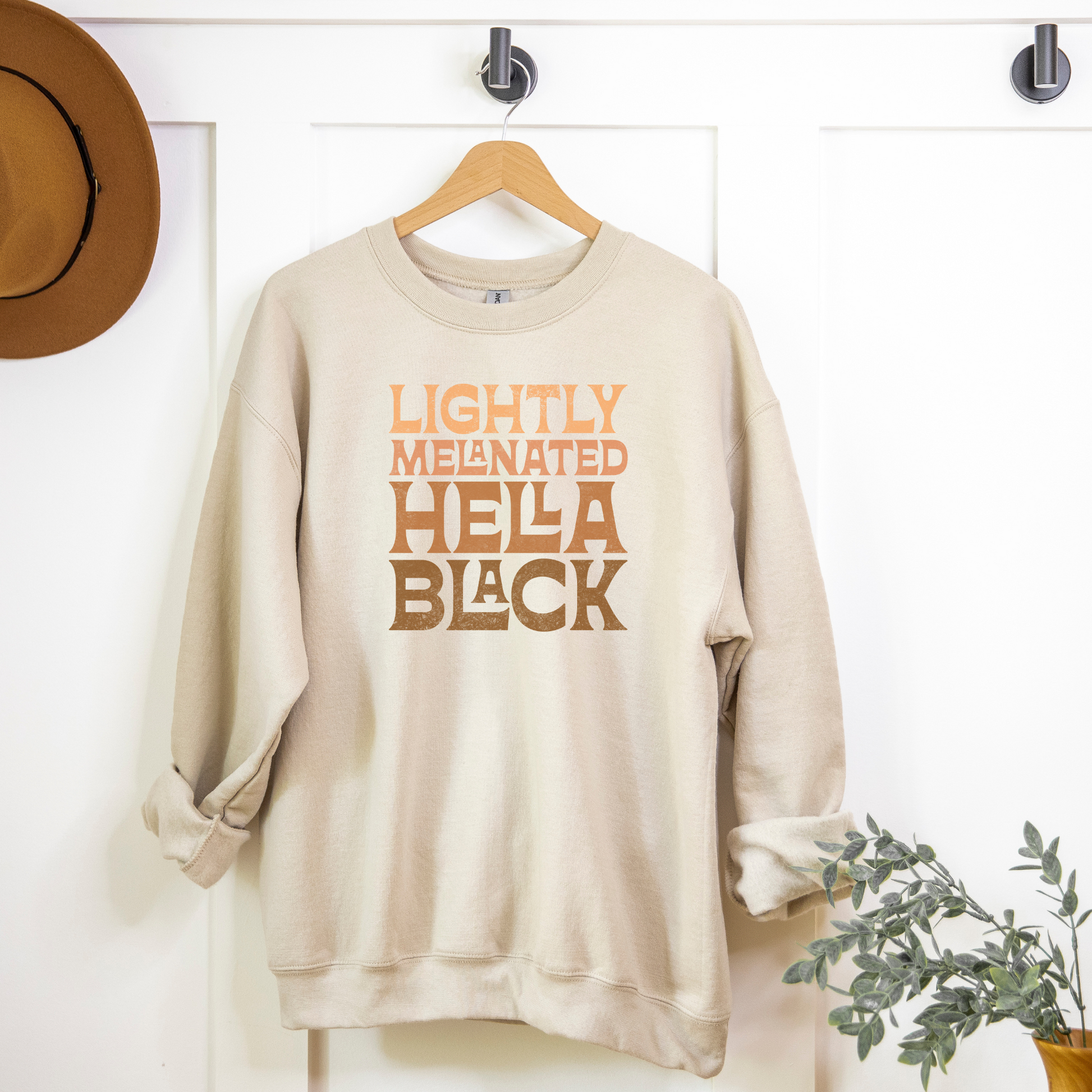 Lightly Melenated, Hella Black Sweatshirt Sweatshirt S Sand 