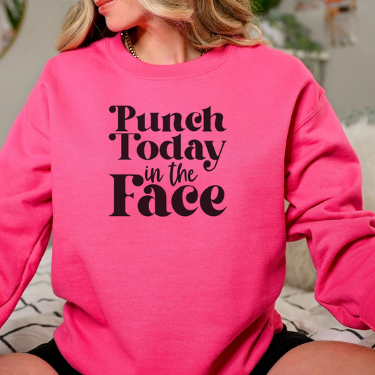 Punch Today in the Face Sweatshirt Sweatshirt S Heliconia 