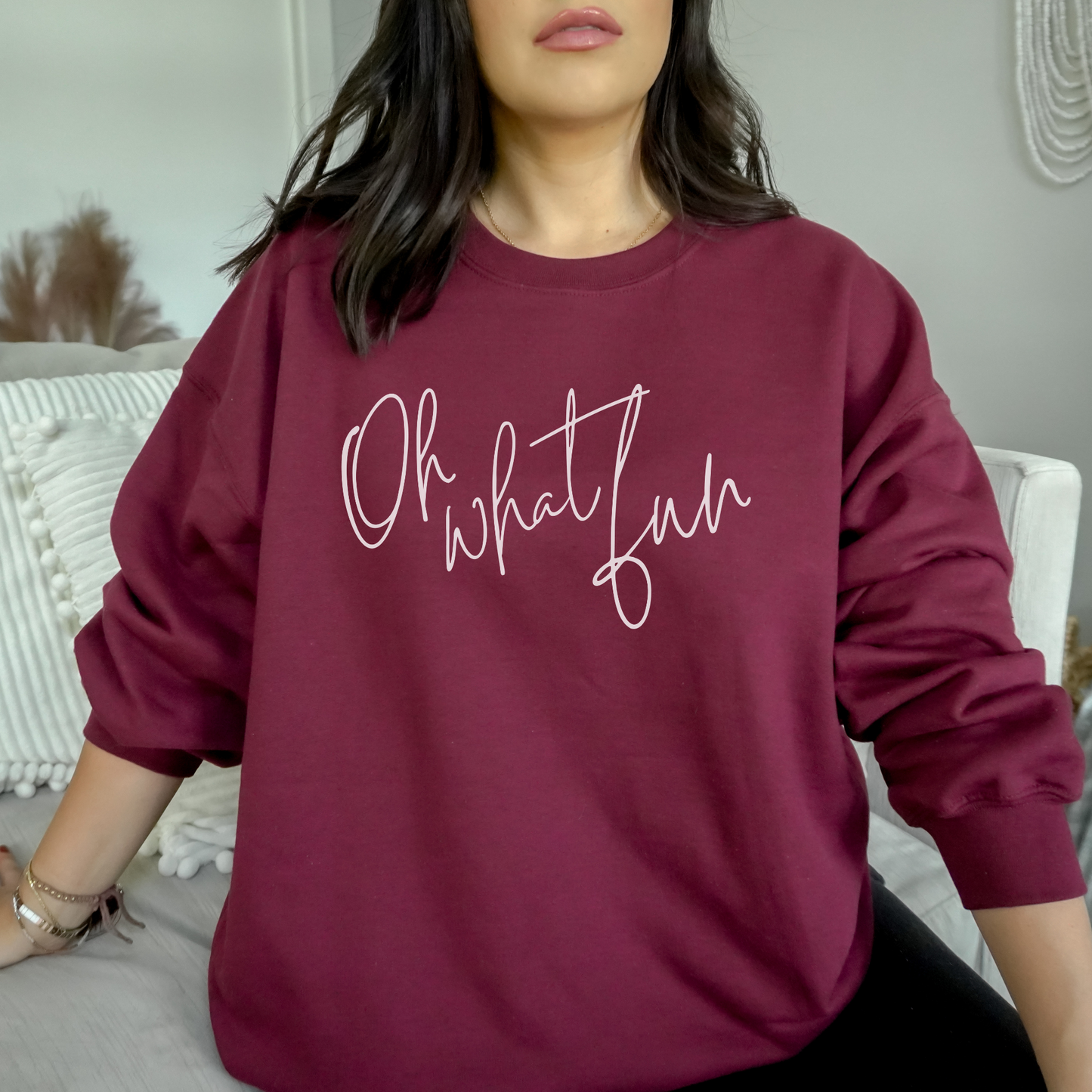 Oh What Fun Sweatshirt Sweatshirt   