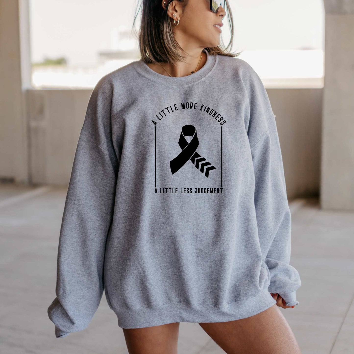 A Little More Kindness, A Little Less Judgement Sweatshirt Sweatshirt S Sport Grey 