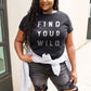 Find Your Wild Tee  Black S 