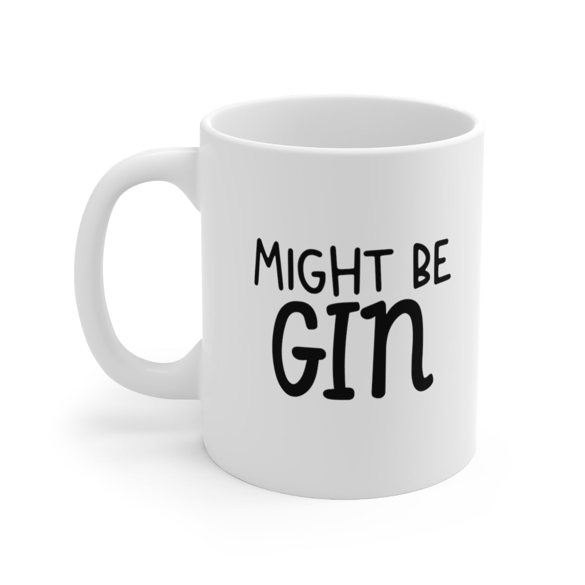 Might Be Gin Coffee Mug Mug   