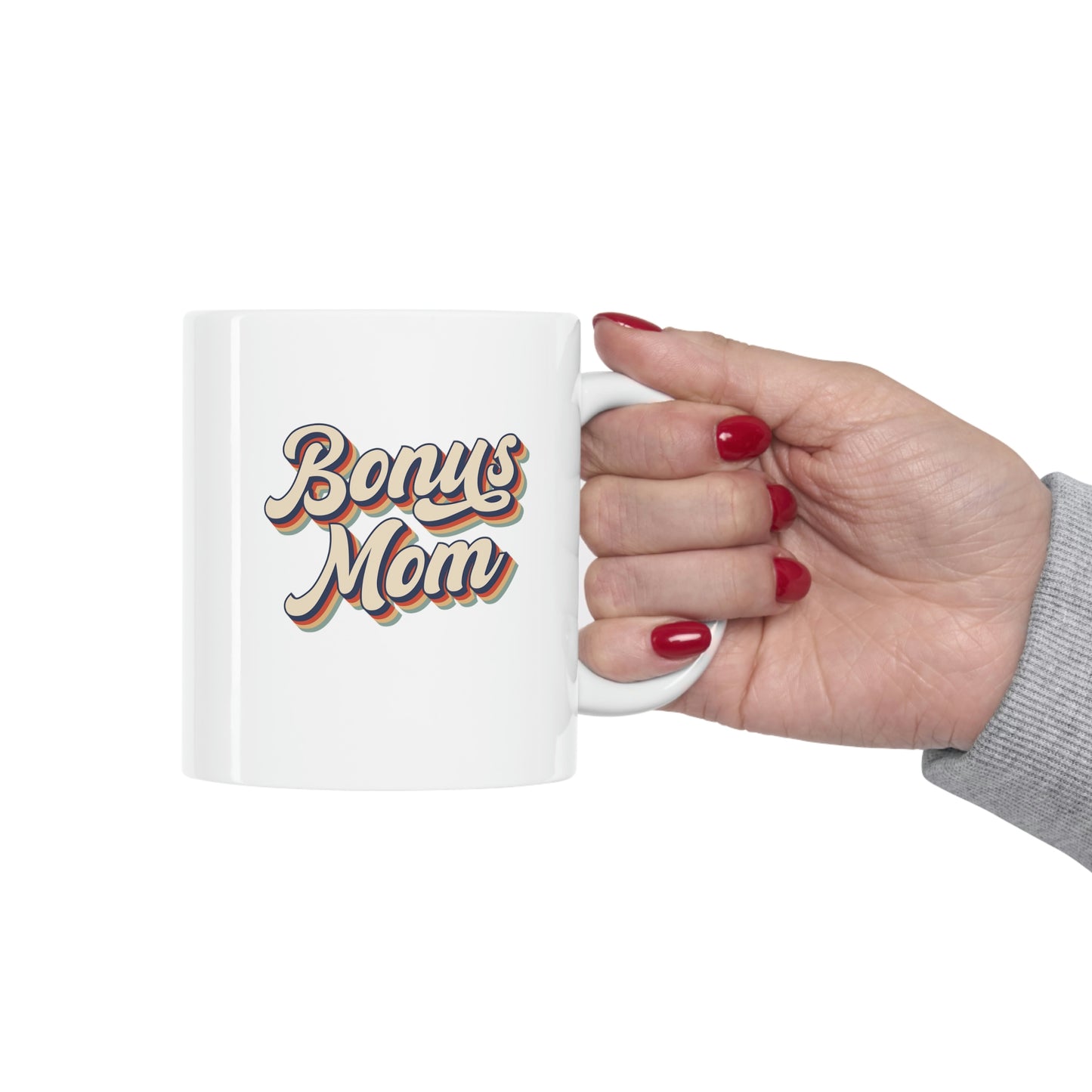 Bonus Mom Coffee Mug Mug   