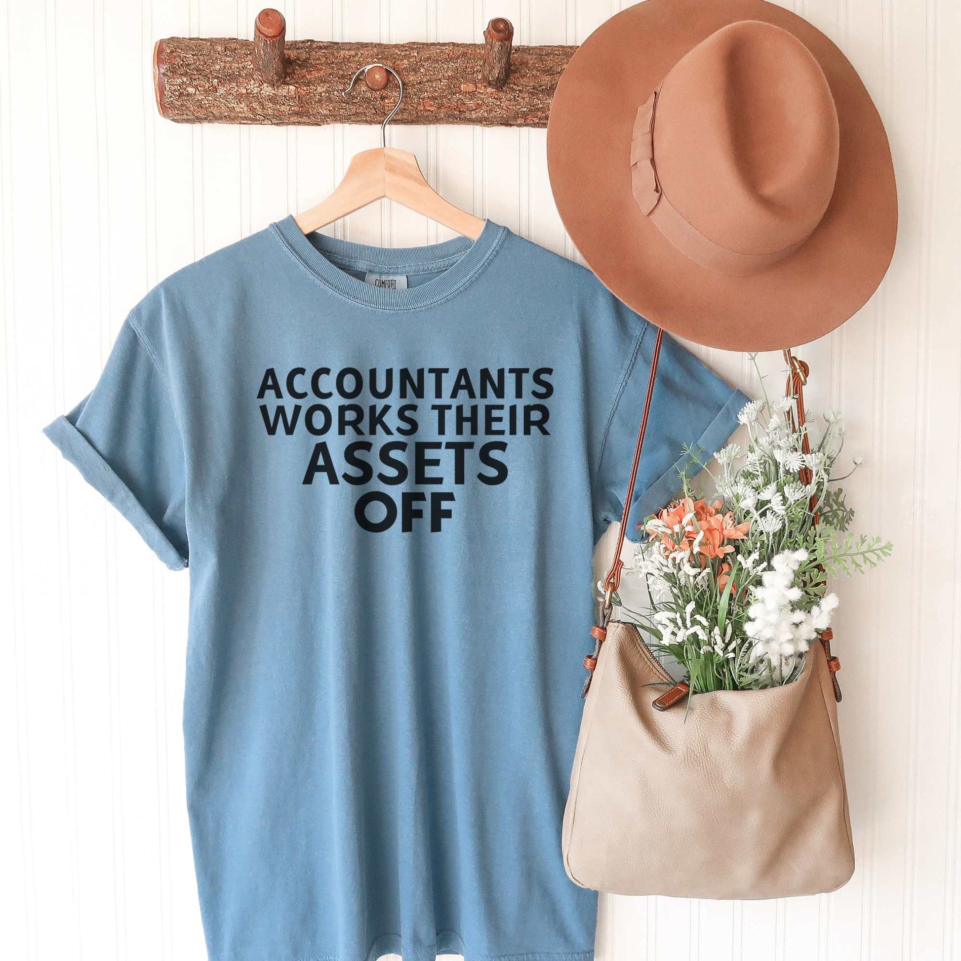 Accountants Work Their Assets Off Tee T-Shirt Ice Blue S 