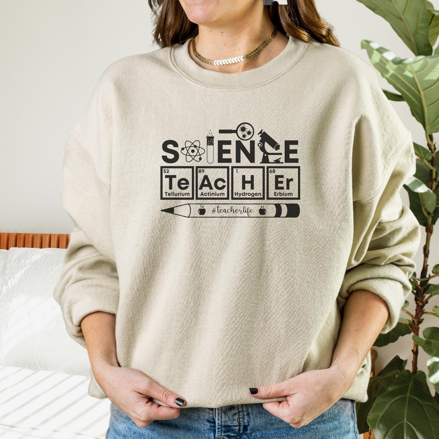 Science Teacher Sweatshirt Sweatshirt S Sand 