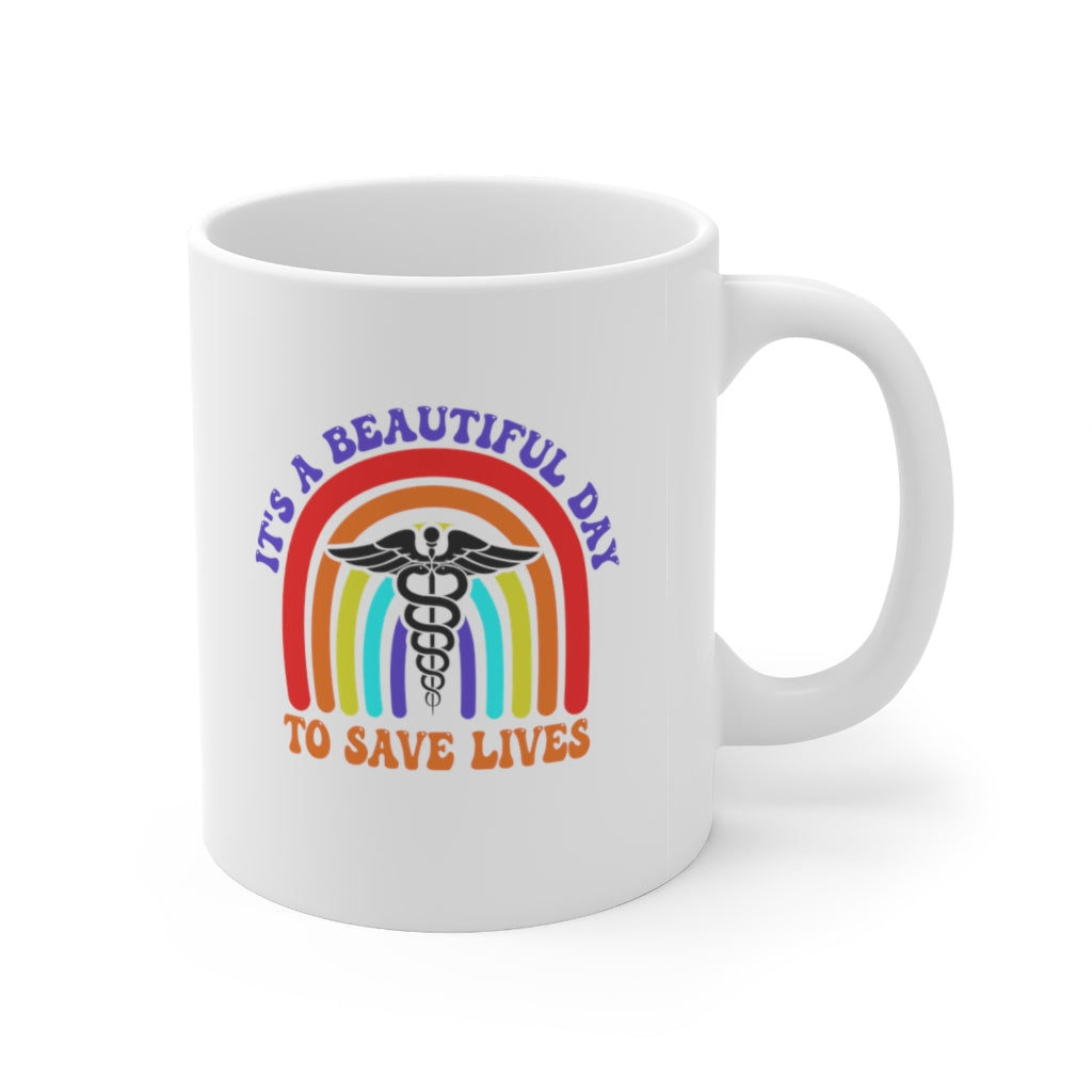 It's a Beautiful Day to Save Lives Coffee Mug Mug 11oz  