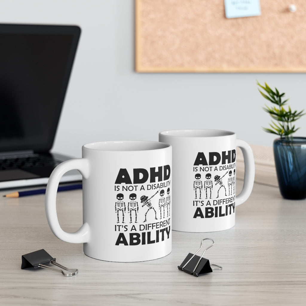 ADHD is not a Disability, it is a Different Ability Coffee Mug Mug   