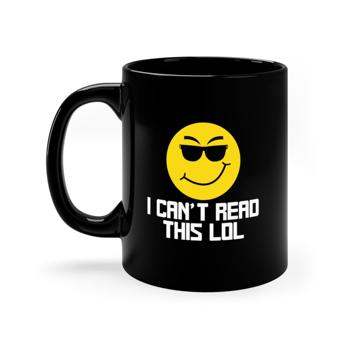 I Can't Read This LOL Coffee Mug Mug   