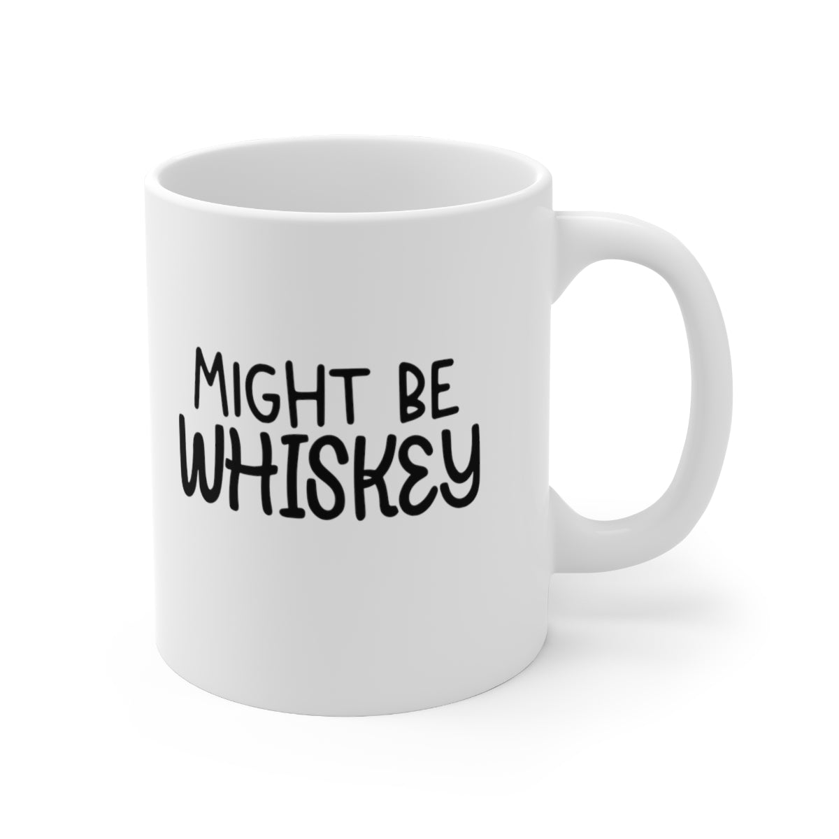 Might Be Whiskey Coffee Mug Mug   